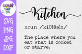Kitchen Definition SVG - Funny Kitchen Definition - Decor
